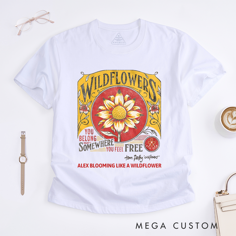 Personalized Classic T-Shirts Bold Wildflower Graphics and Empowering Message Tee