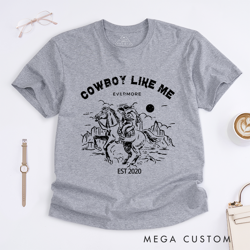 Personalized Classic T-Shirts Cowboy Like Me and Adventure Western Graphic Tee Perfect for Country and Rodeo Enthusiasts T-Shirt