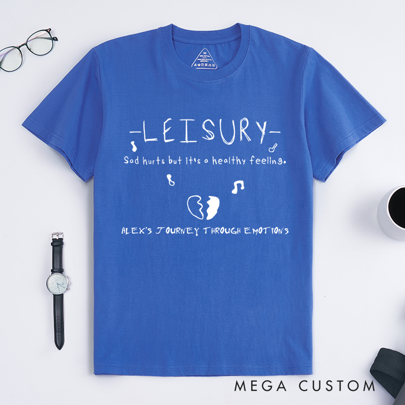 Personalized Classic T-Shirts Emotional Quote and Musical Accents T-Shirt