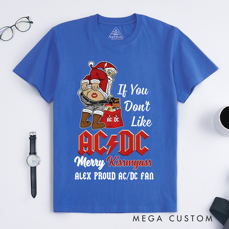 Personalized Classic T-Shirts Funny Christmas Santa and Rock Music Fan and Kiss My Yass Tee