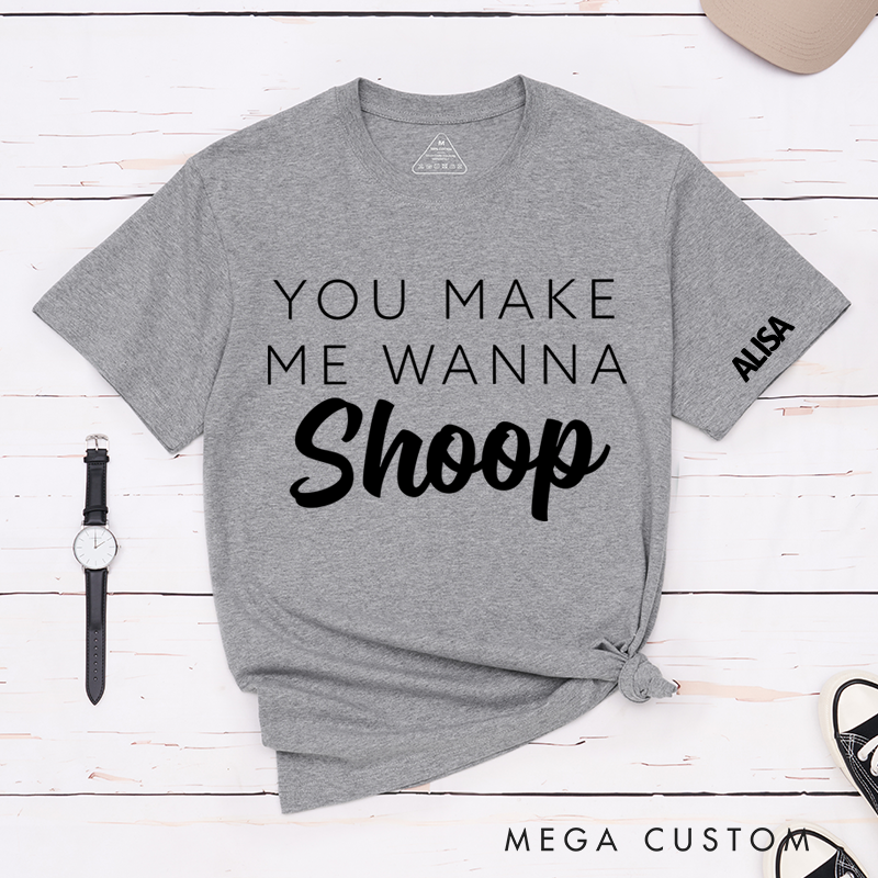 Personalized Classic T-Shirts Hip Hop and 90s Reference and Concert and You Make Me Wanna T-Shirt