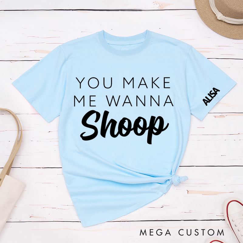 Personalized Classic T-Shirts Hip Hop and 90s Reference and Concert and You Make Me Wanna T-Shirt