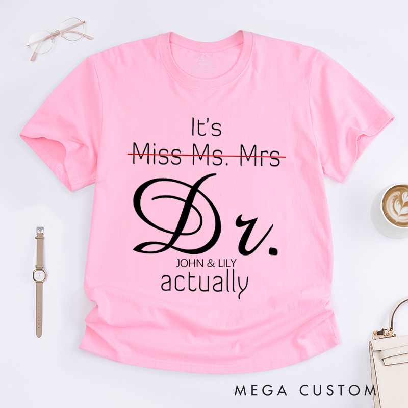 Personalized Classic T-Shirts It's Miss Ms. Mrs. Actually T-Shirt
