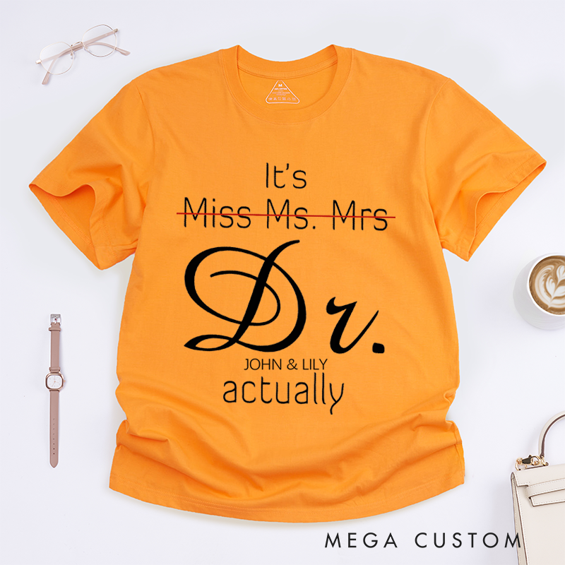Personalized Classic T-Shirts It's Miss Ms. Mrs. Actually T-Shirt