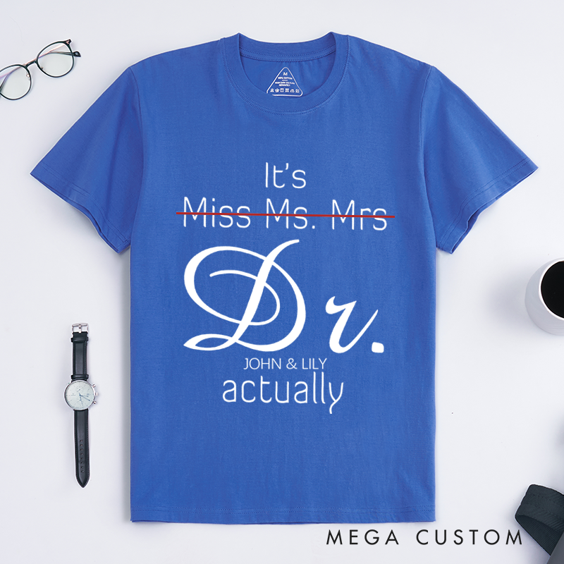 Personalized Classic T-Shirts It's Miss Ms. Mrs. Actually T-Shirt