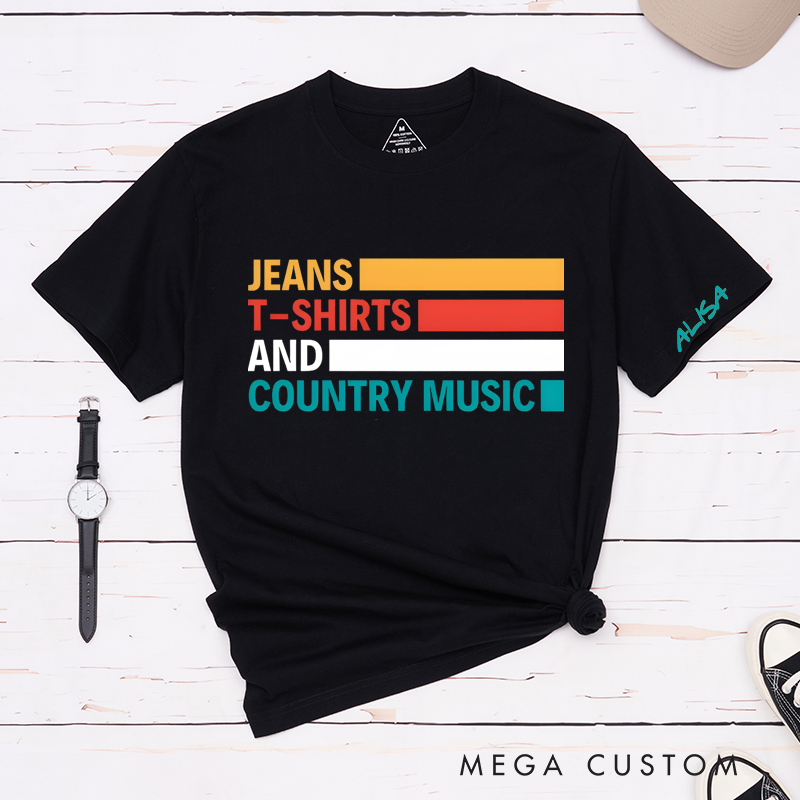 Personalized Classic T-Shirts Jeans, T-Shirts and Country Music Tee Perfect for Country Music Fans Gift