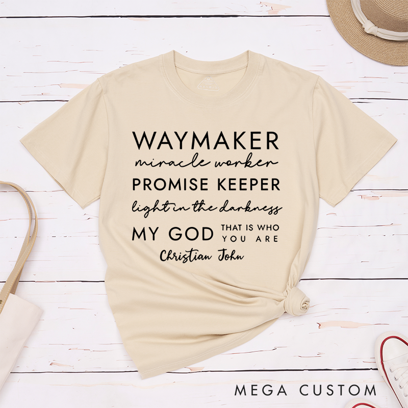 Personalized Classic T-Shirts My God That Is Who You Are T-Shirt