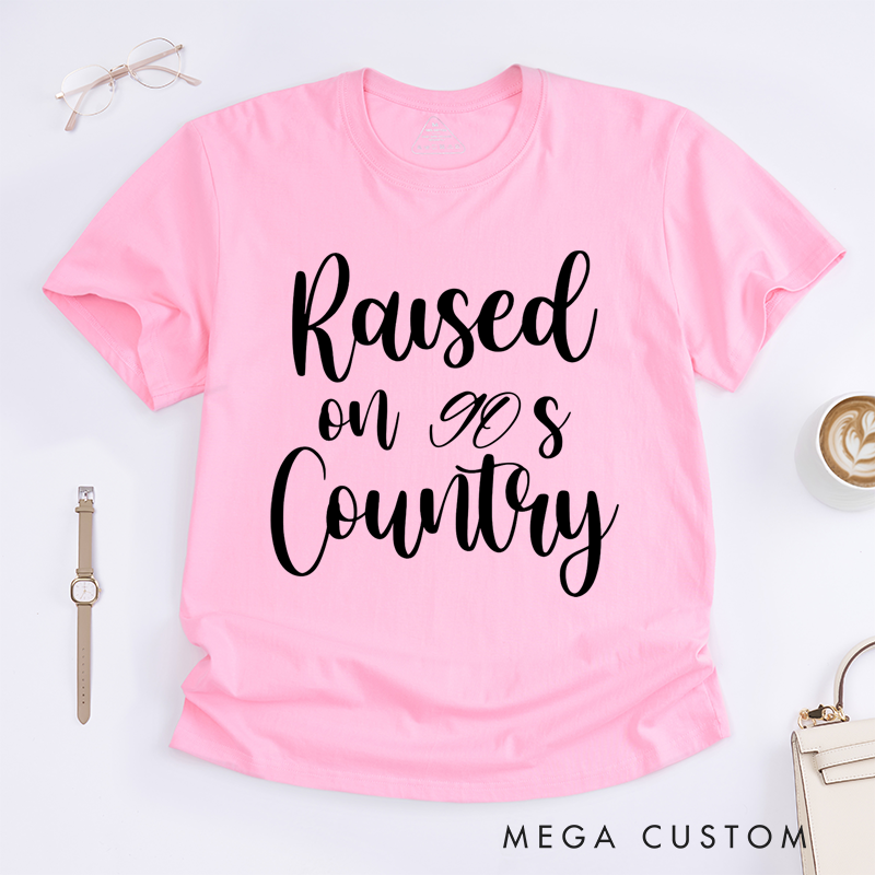 Personalized Classic T-Shirts Raised on 90s Country T-Shirt