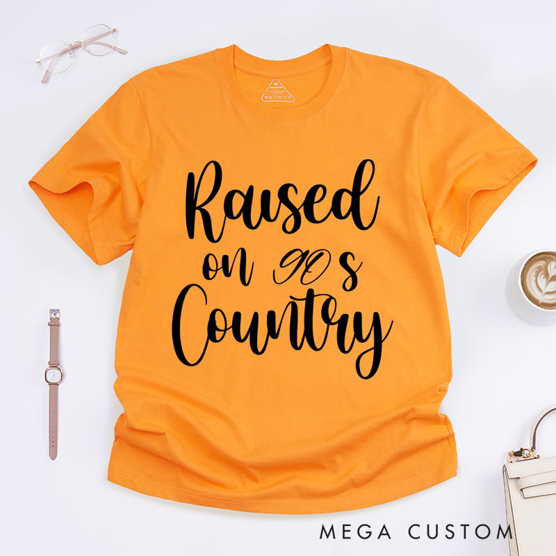 Personalized Classic T-Shirts Raised on 90s Country T-Shirt