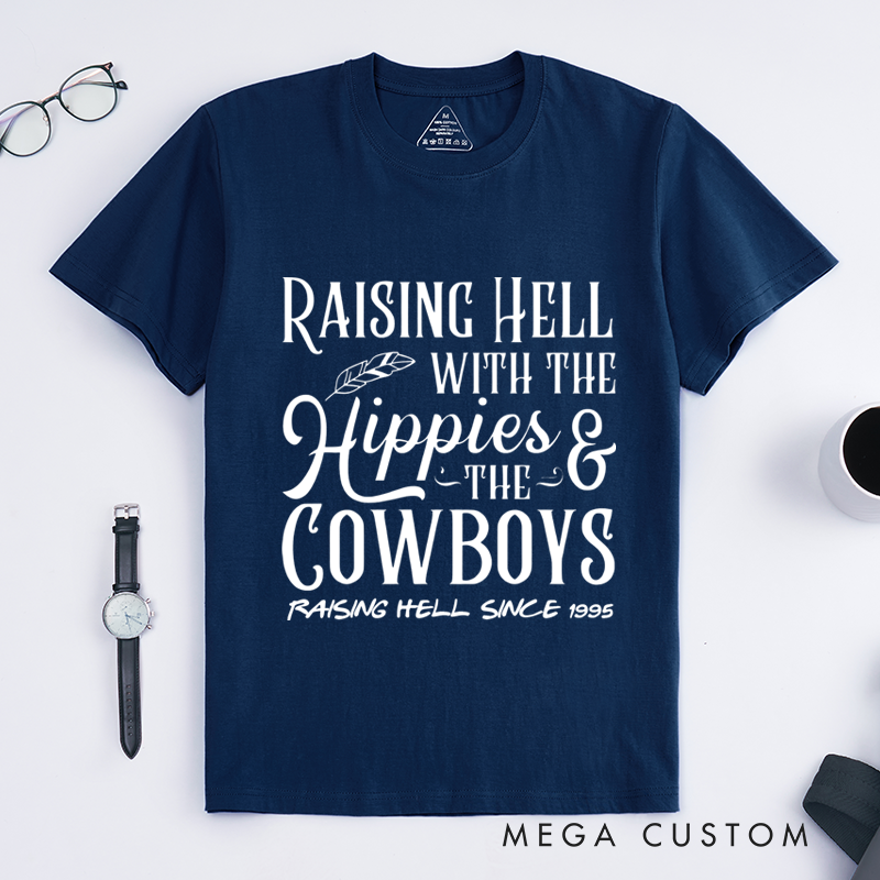 Personalized Classic T-Shirts Raising Hell with the Hippies the Cowboys and Fun Western Graphic Tee Perfect for Country and Boho Style Gift