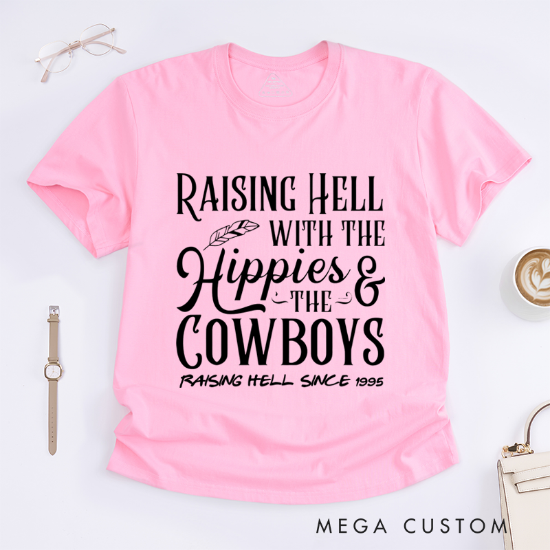 Personalized Classic T-Shirts Raising Hell with the Hippies the Cowboys and Fun Western Graphic Tee Perfect for Country and Boho Style Gift