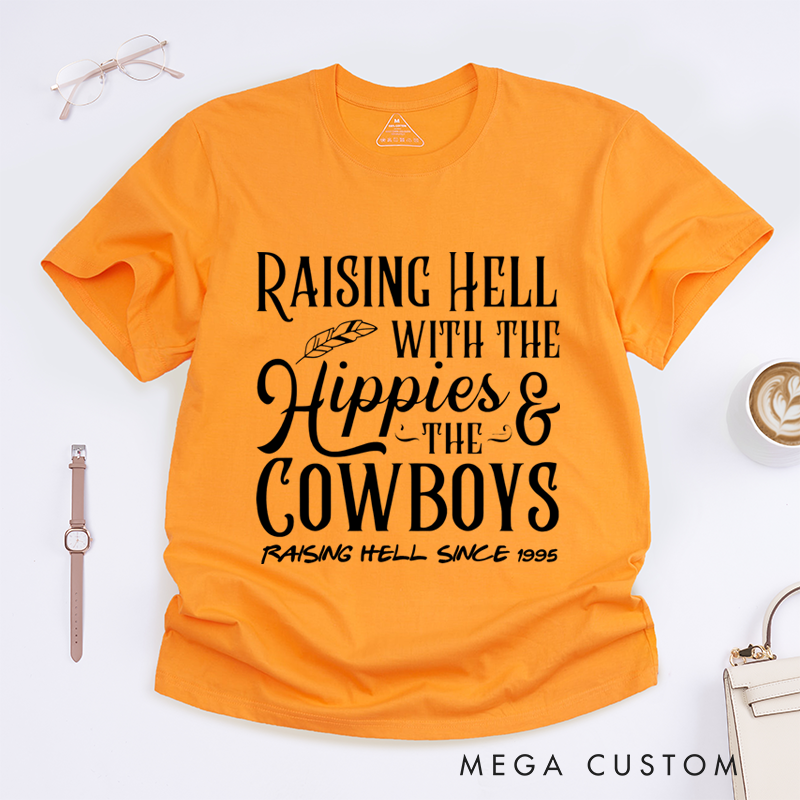 Personalized Classic T-Shirts Raising Hell with the Hippies the Cowboys and Fun Western Graphic Tee Perfect for Country and Boho Style Gift