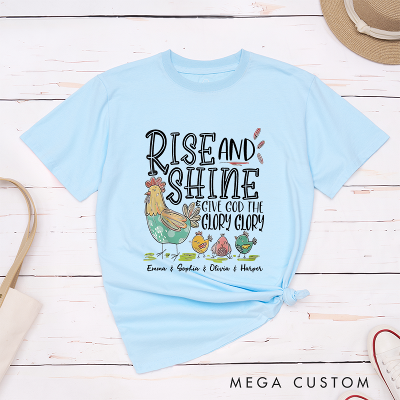 Personalized Classic T-Shirts Rise and Shine Give God the Glory Glory T-Shirt