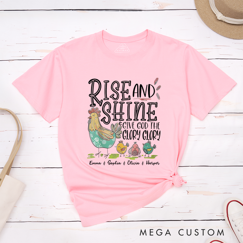 Personalized Classic T-Shirts Rise and Shine Give God the Glory Glory T-Shirt