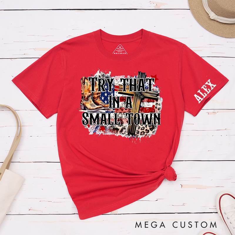 Personalized Classic T-Shirts Small Town Pride and Rustic Western Tee Patriotic Cross and Boots Perfect Gift for Country Music Lover and Patriots