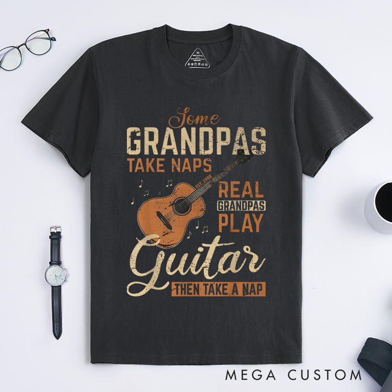 Personalized Classic T-Shirts Some Grandpas Take Naps Real Grandpas Play Guitar Then Take a Nap Gift