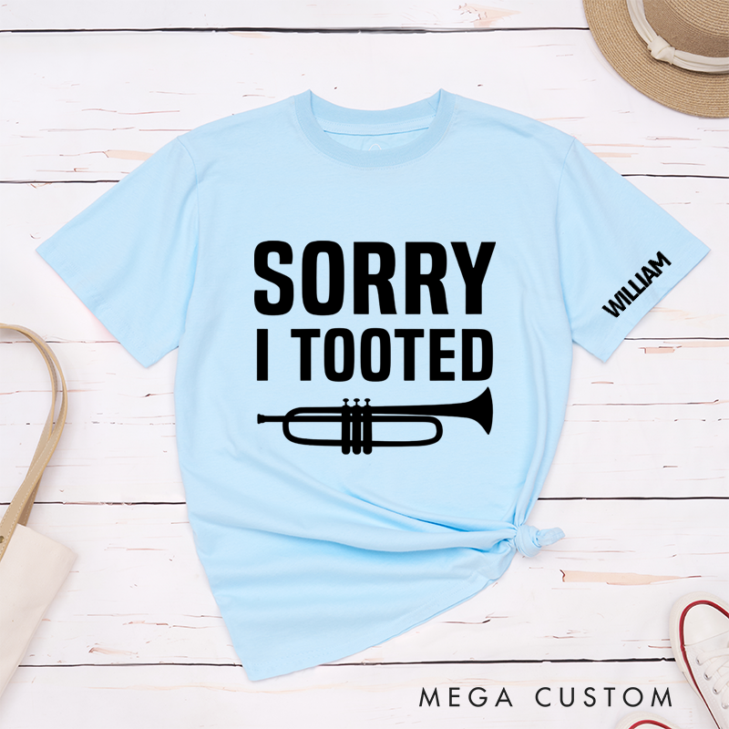 Personalized Classic T-Shirts Sorry I Tooted T-and Funny Trumpet Graphic Tee Perfect for Music Lovers and Band Members Gift