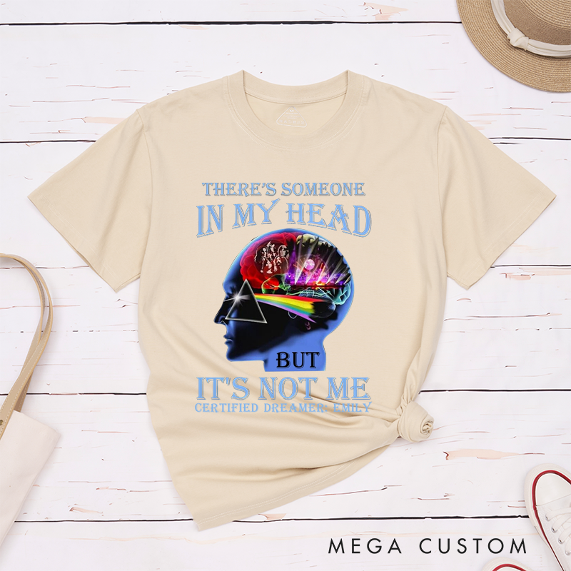Personalized Classic T-Shirts There's Someone in My Head but It's Not Me T-Shirt