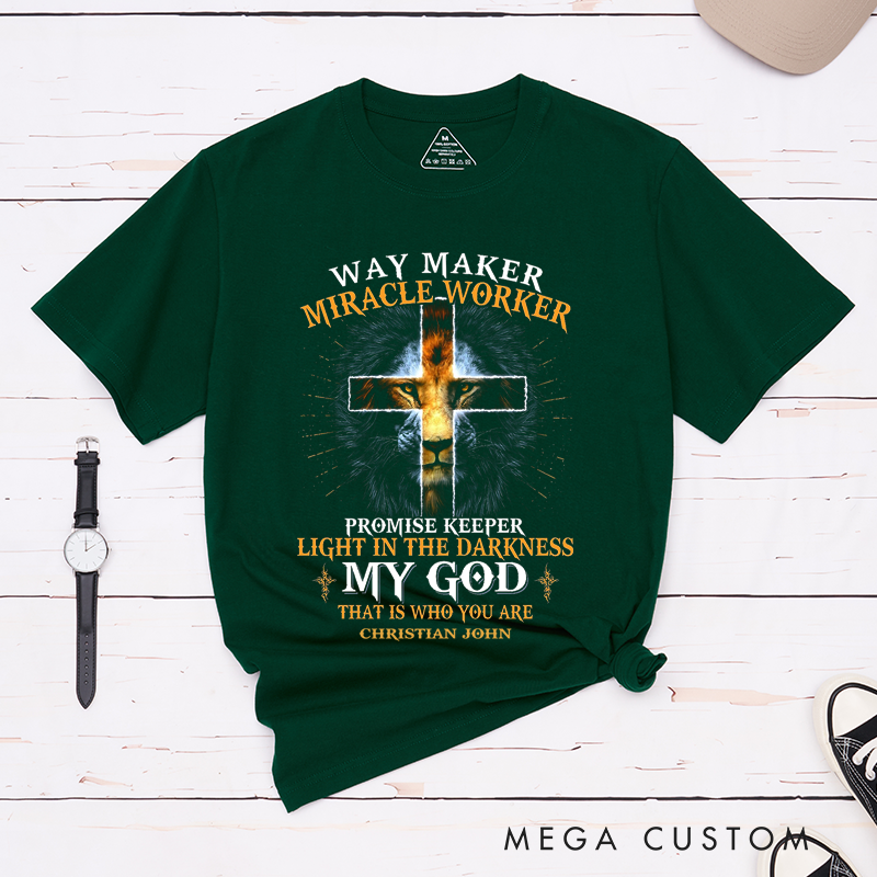 Personalized Classic T-Shirts Way Maker Miracle Worker Lion and Cross Inspirational Faith Promise Keeper Light in the Darkness My God That Is Who You Are T-Shirt