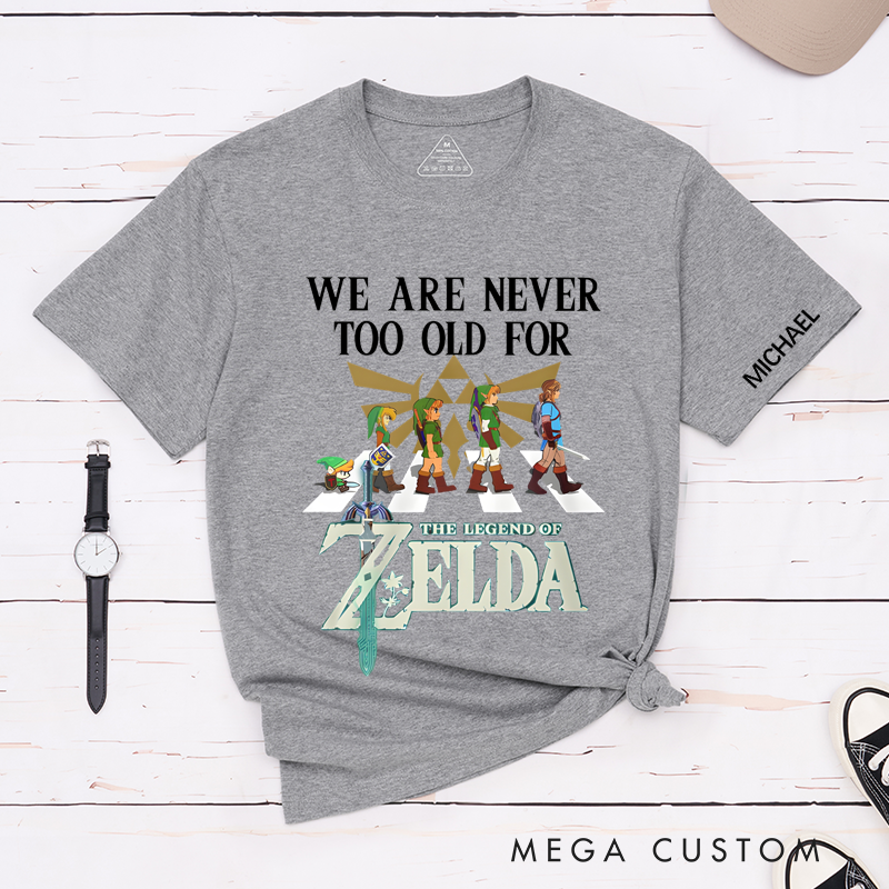 Personalized Classic T-Shirts We Are Never Too Old Tee Perfect for Gamers and Rock 'n' Roll Gift