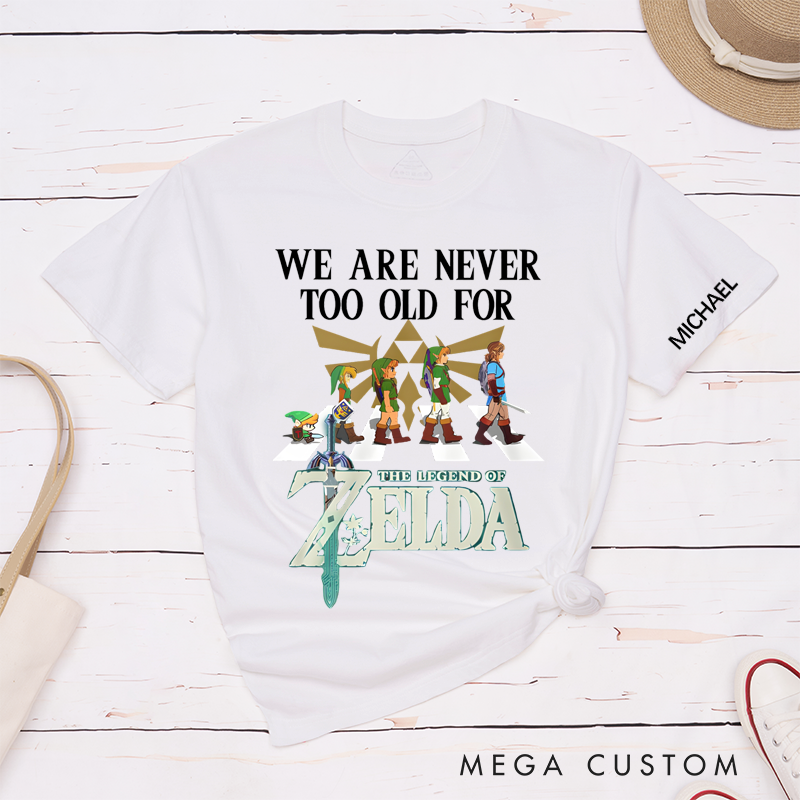 Personalized Classic T-Shirts We Are Never Too Old Tee Perfect for Gamers and Rock 'n' Roll Gift