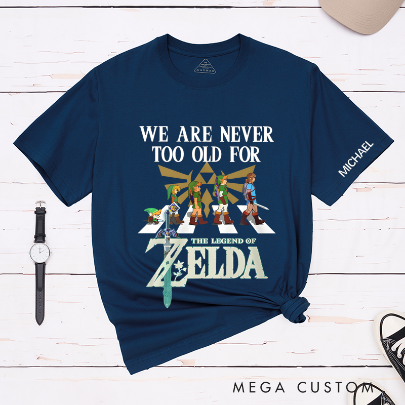 Personalized Classic T-Shirts We Are Never Too Old Tee Perfect for Gamers and Rock 'n' Roll Gift