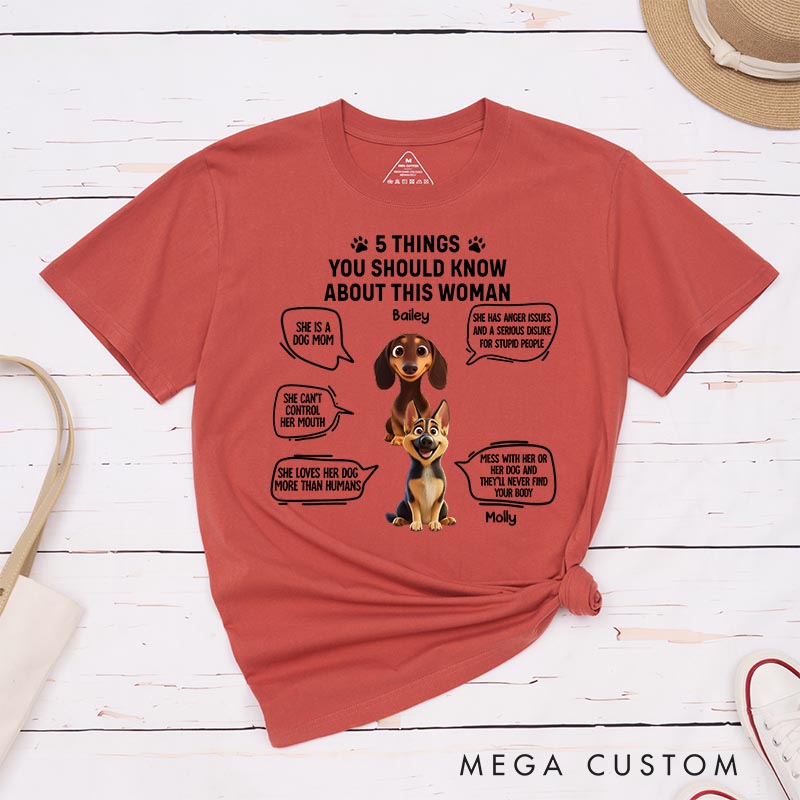 Personalized Dog Lover 5 Things You Should Know about This Woman T-Shirt