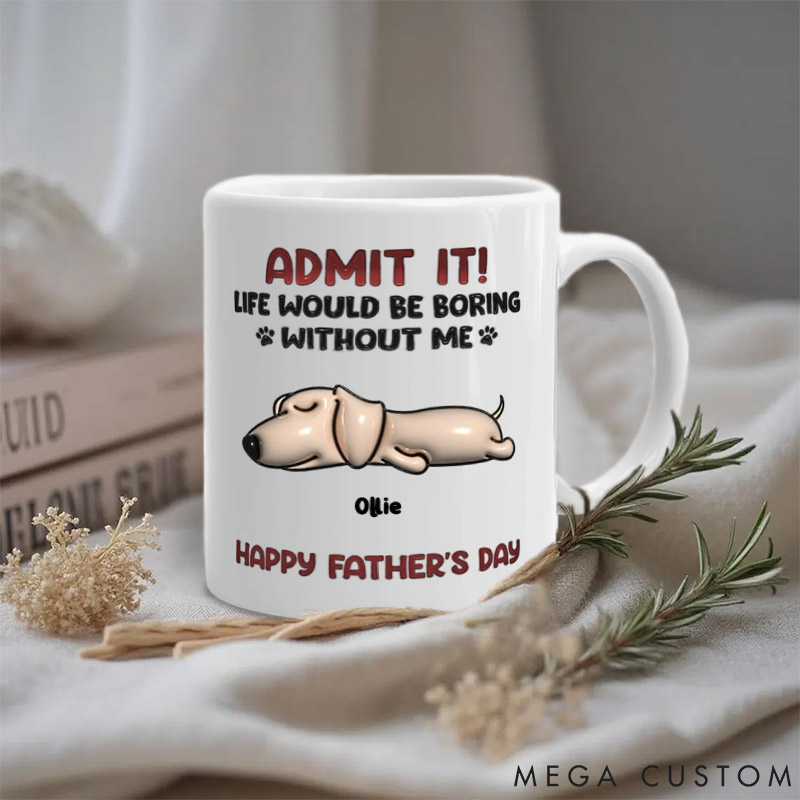 Personalized Dog Lover Admit It Happy Father's Day Mugs