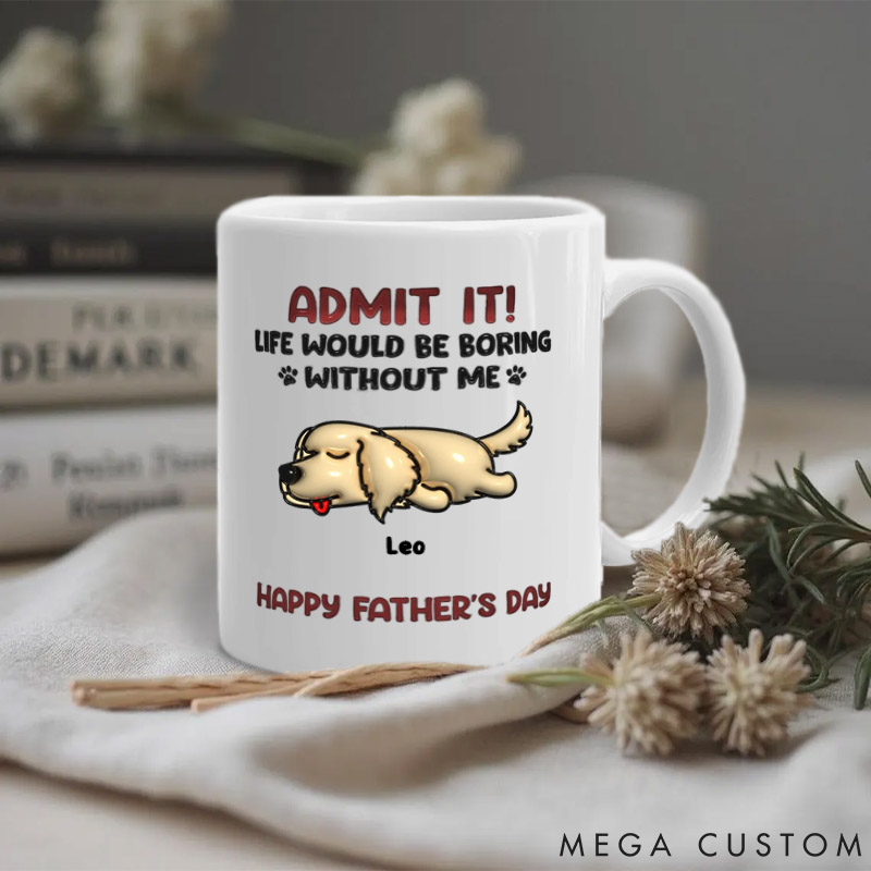 Personalized Dog Lover Admit It Happy Father's Day Mugs