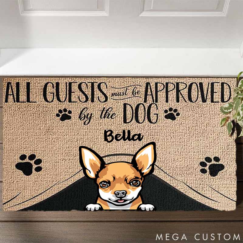 Personalized Dog Lover All Guests Must Be Approved by the Dog Doormat