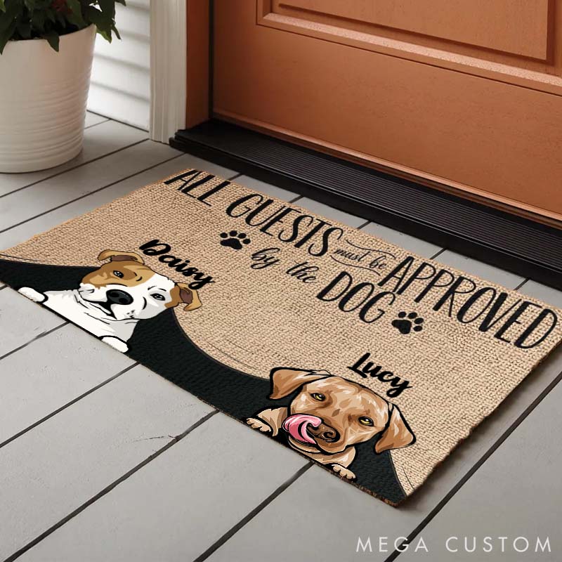 Personalized Dog Lover All Guests Must Be Approved by the Dog Doormat
