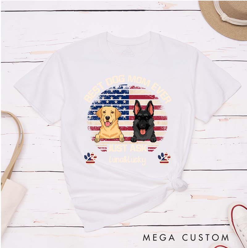 Personalized Dog Lover American Best Dog Mom Ever T-Shirt