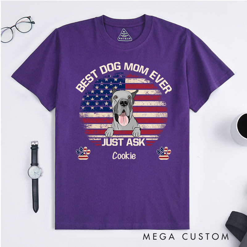 Personalized Dog Lover American Best Dog Mom Ever T-Shirt