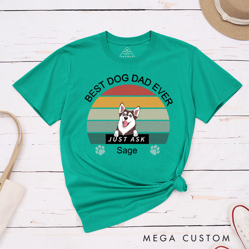 Personalized Dog Lover Best Dog Dad Ever T-Shirt