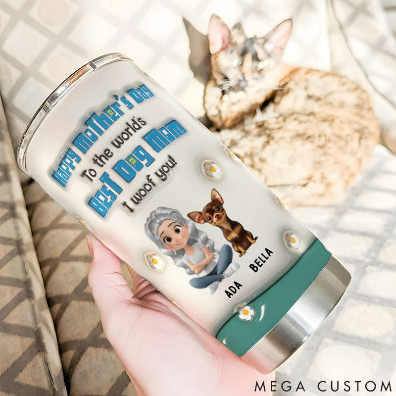 Personalized Dog Lover Best Dog Mom I Woof You 20oz Tumbler