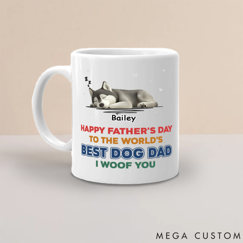 Personalized Dog Lover Best in the World Happy Father's Day Mugs