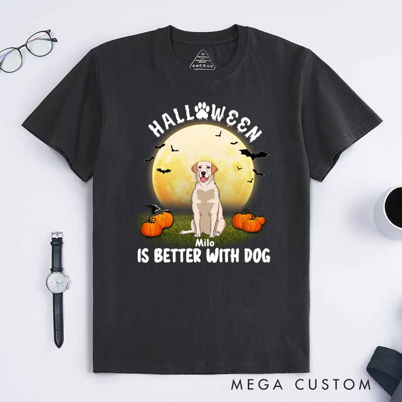 Personalized Dog Lover Better with Dog Halloween T-Shirt