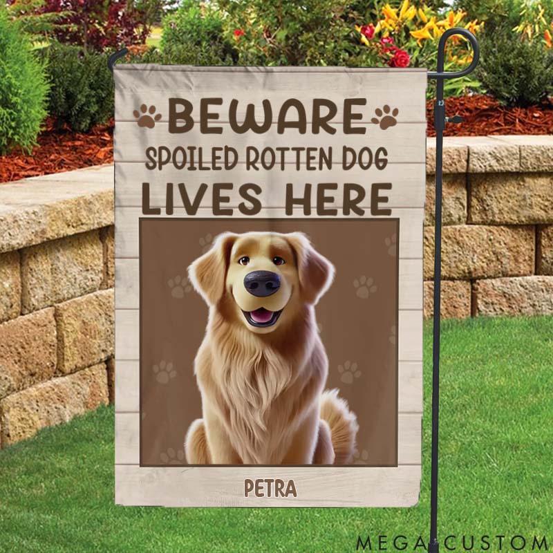 Personalized Dog Lover Beware Spoiled Rotten Dog Lives Here Garden Flag
