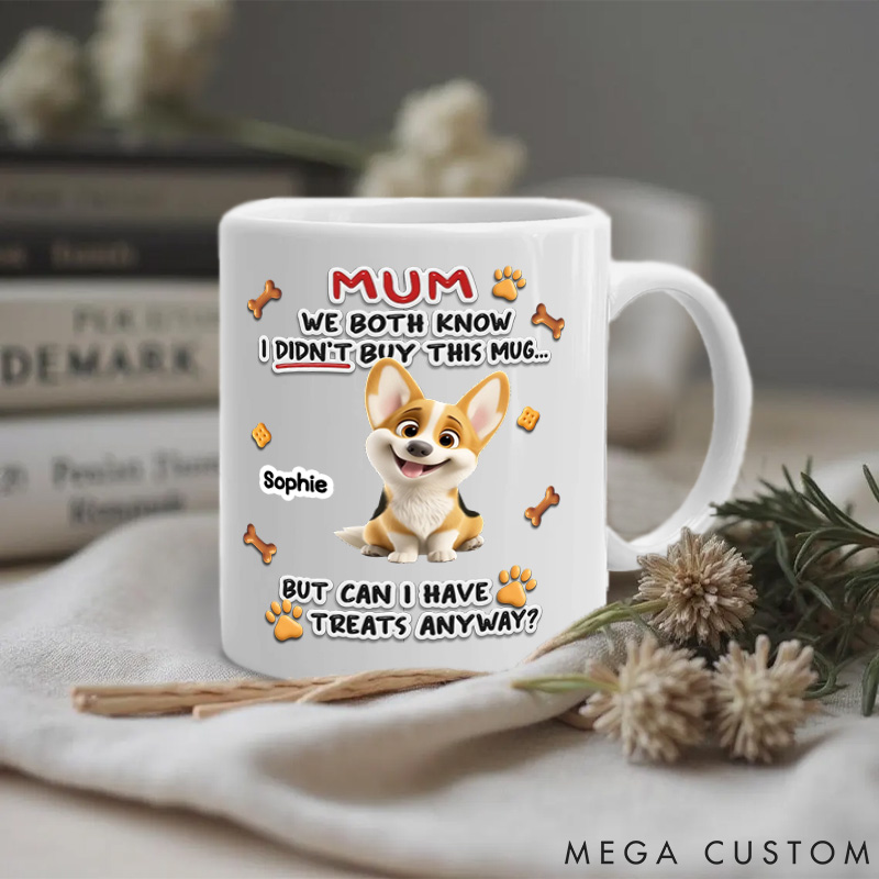 Personalized Dog Lover Can I Have Treats Dog Mom Mugs