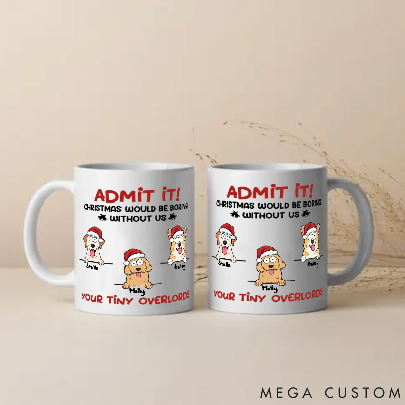 Personalized Dog Lover Christmas Is Boring without Me Mugs