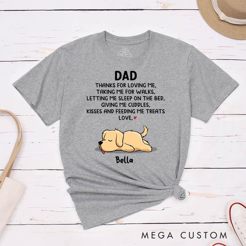 Personalized Dog Lover Dad Thanks for Loving Me T-Shirt