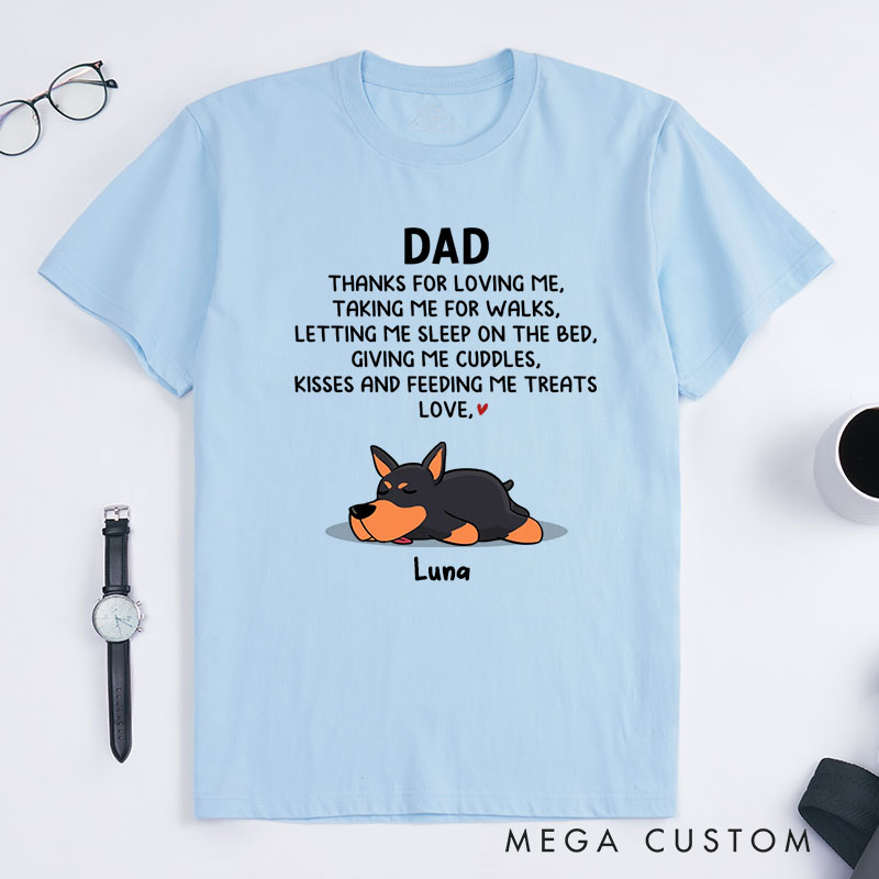 Personalized Dog Lover Dad Thanks for Loving Me T-Shirt