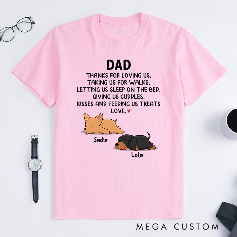 Personalized Dog Lover Dad Thanks for Loving Me T-Shirt