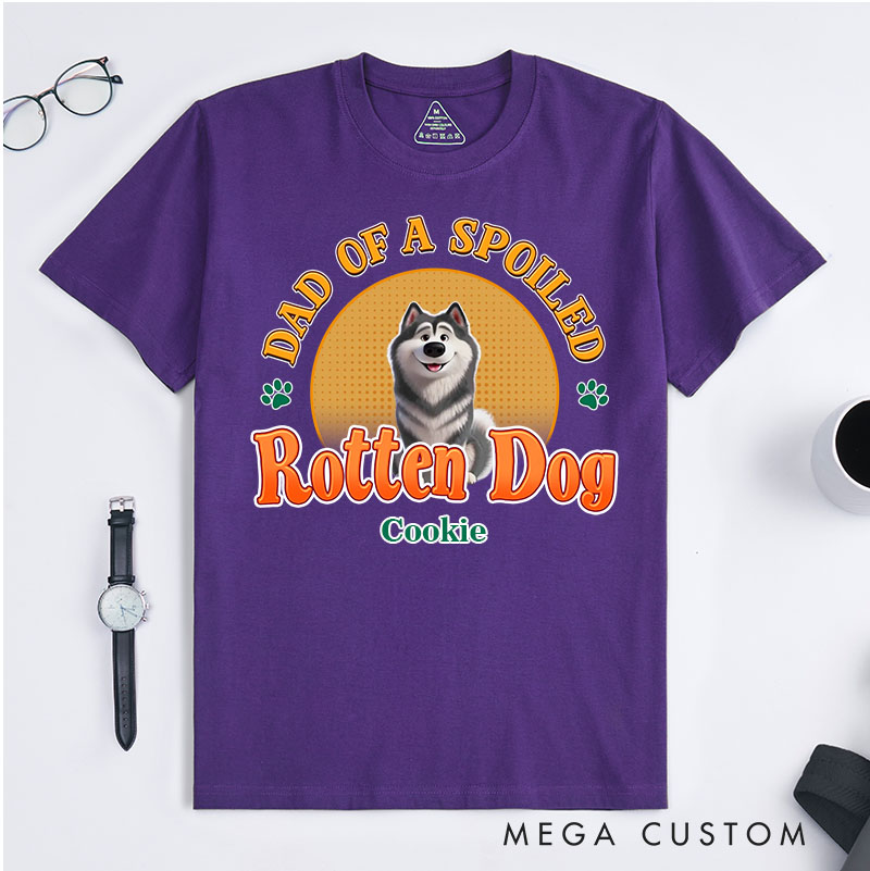 Personalized Dog Lover Dad of A Spoiled Rotten Dog T-Shirt