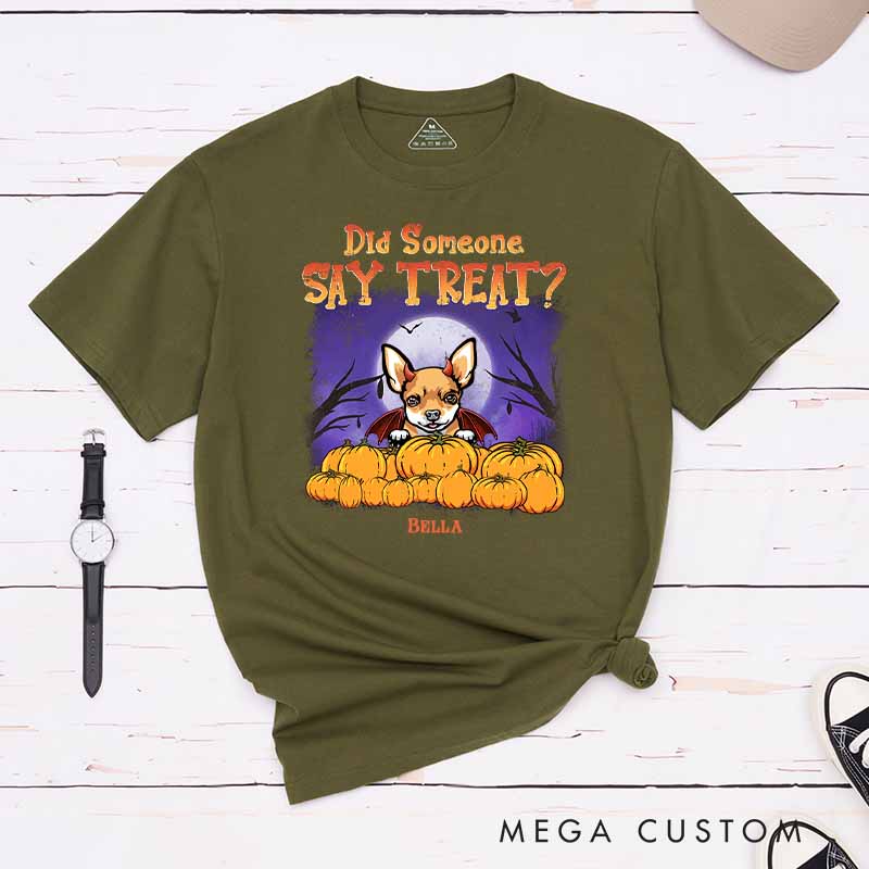 Personalized Dog Lover Did someone Say Treat T-Shirt