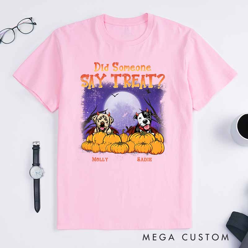 Personalized Dog Lover Did someone Say Treat T-Shirt