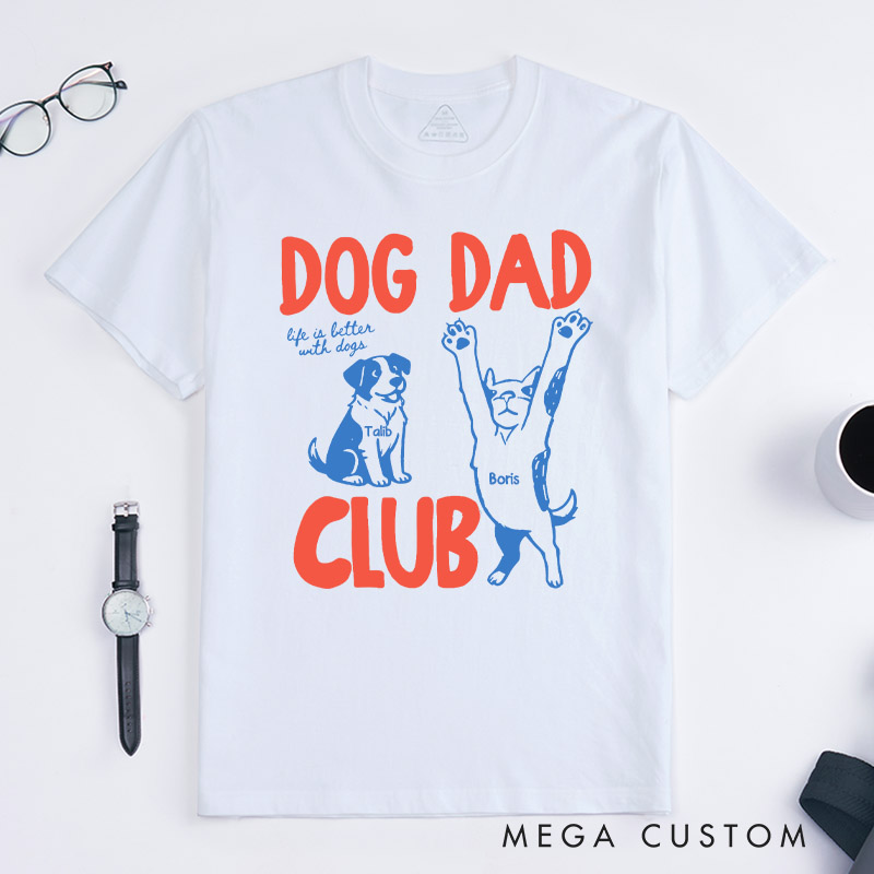 Personalized Dog Lover Dog Dad Club T-Shirt