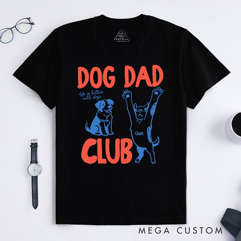 Personalized Dog Lover Dog Dad Club T-Shirt