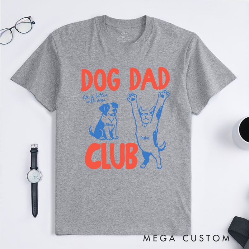 Personalized Dog Lover Dog Dad Club T-Shirt