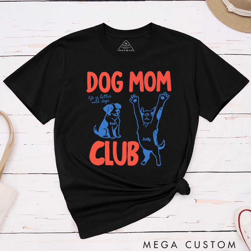 Personalized Dog Lover Dog Mom Club T-Shirt